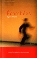 Ecorchées